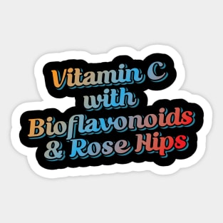 Vitamin C with Bioflavonoids & Rose Hips Sticker